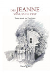 DES JEANNE VENUES DE L'EST — Yves AVRIL